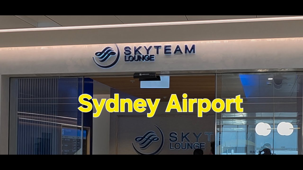 SKYTEAM Lounge Sydney Airport