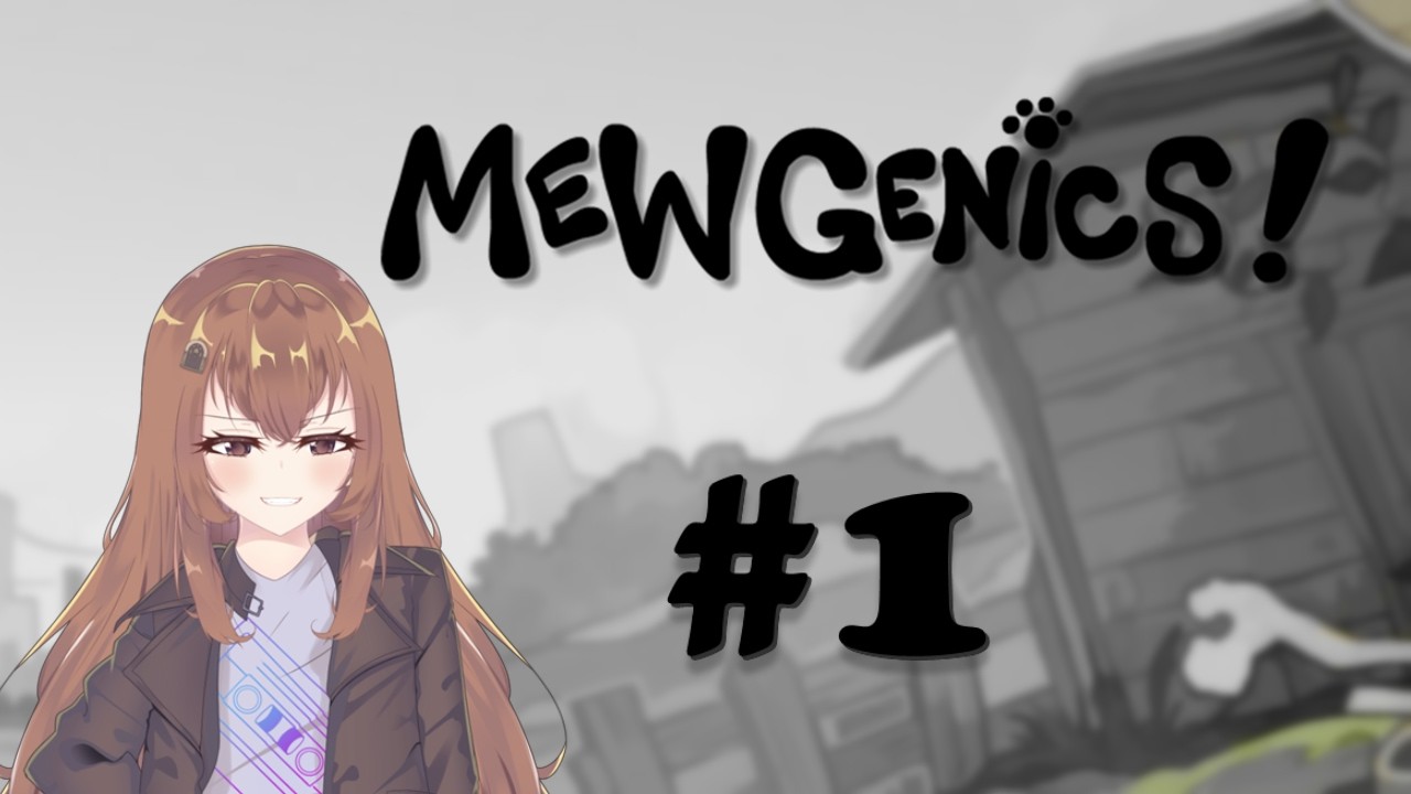Cats In The Cradle, Cats In The Grave | MewGenics (Blind) | Sydney Welles | W-VTR