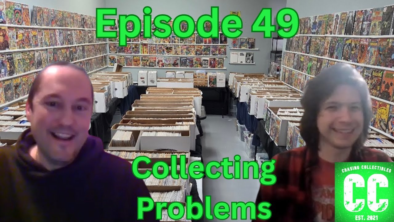 Chasing Collectibles Catchup #49 - Collecting Problems
