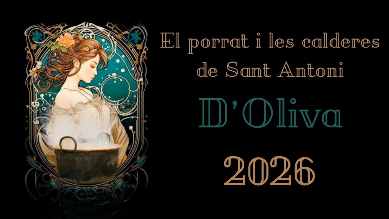 El porrat i les calderes de Sant Antoni | OLIVA 2026