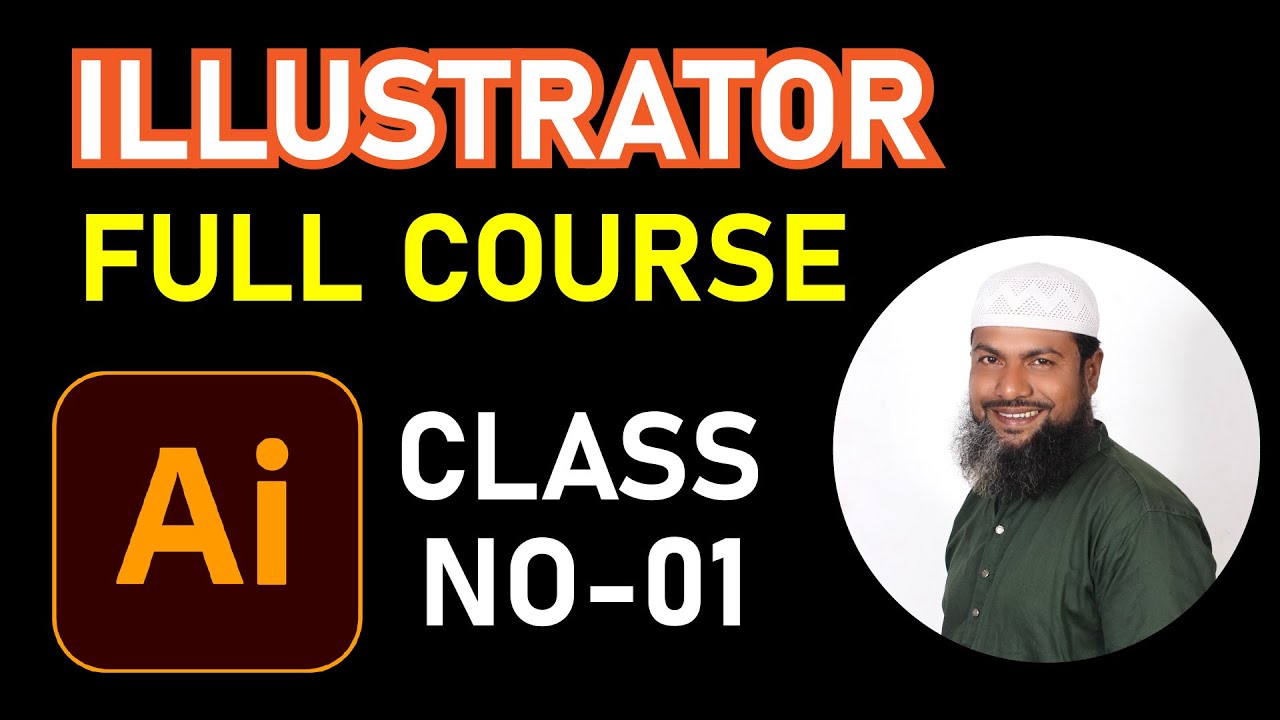 Adobe Illustrator Full Course | Class No-01 | Bangla Tutorial For Beginners