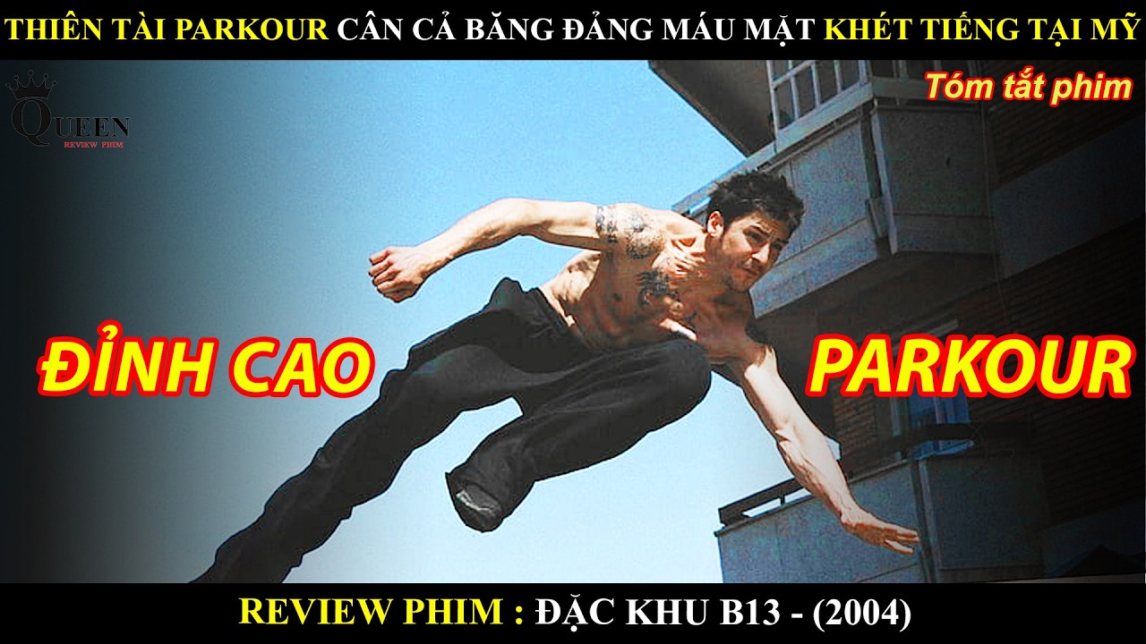 [Review Phim] Thiên Tài Parkour Cân Cả Băng Đảng Khét Tiếng Nhất Nước Mỹ