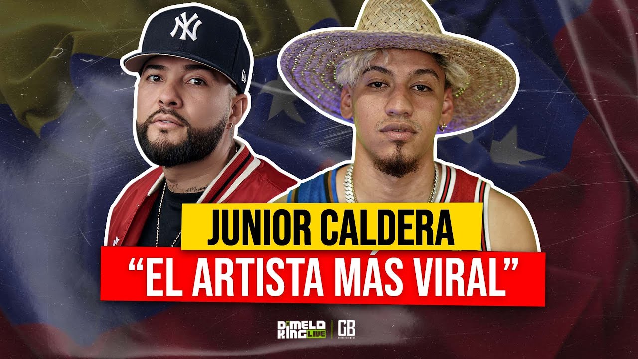 JUNIOR CALDERA EL ARTISTA MAS VIRAL DE VENEZUELA