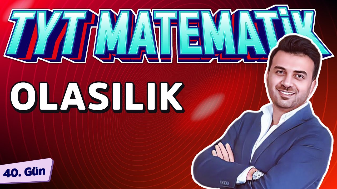 OLASILIK | 40.GÜN | #40gündeTYTmatematikKampı2025