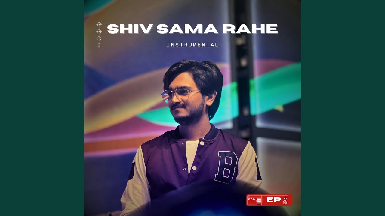SHIV SAMA RAHE (Instrumental)