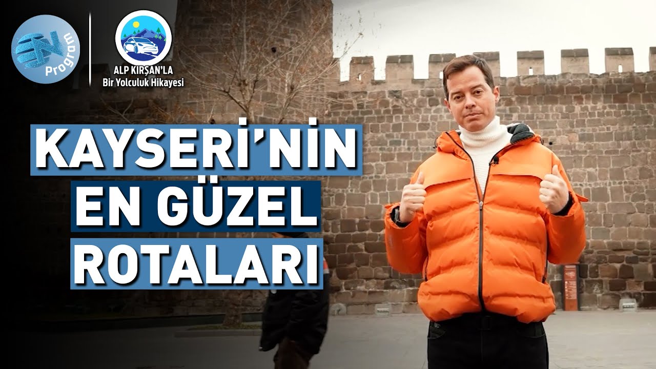 Anadolu'nun Lezzet Diyarı Kayseri'yi Keşfediyoruz! -@AlpKirsanlaBirYolculukHikayesi