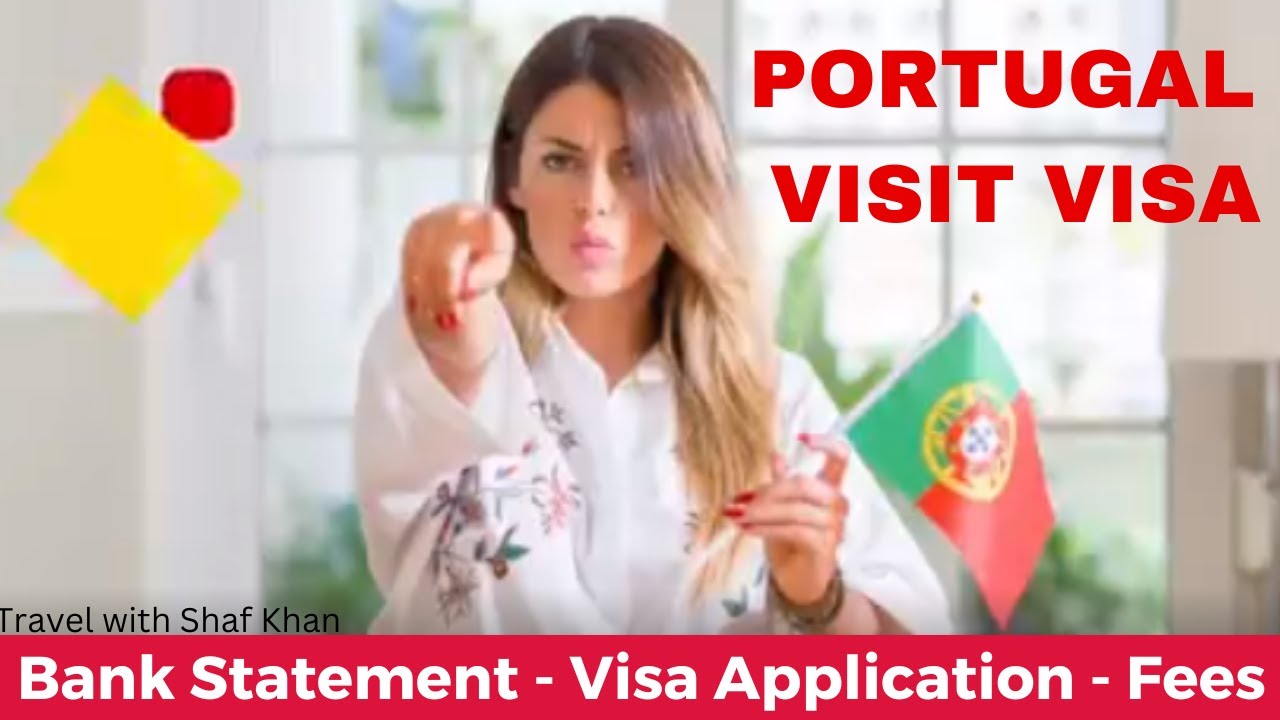 Portugal Visit Visa | Portugal Visit visa for Pakistan | Visa Application | Bank Statement  | Fees