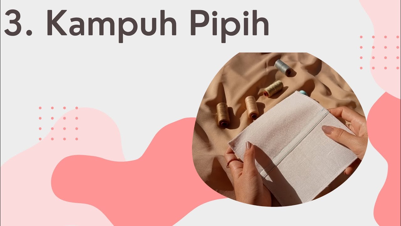 Cara membuat kampuh pipih