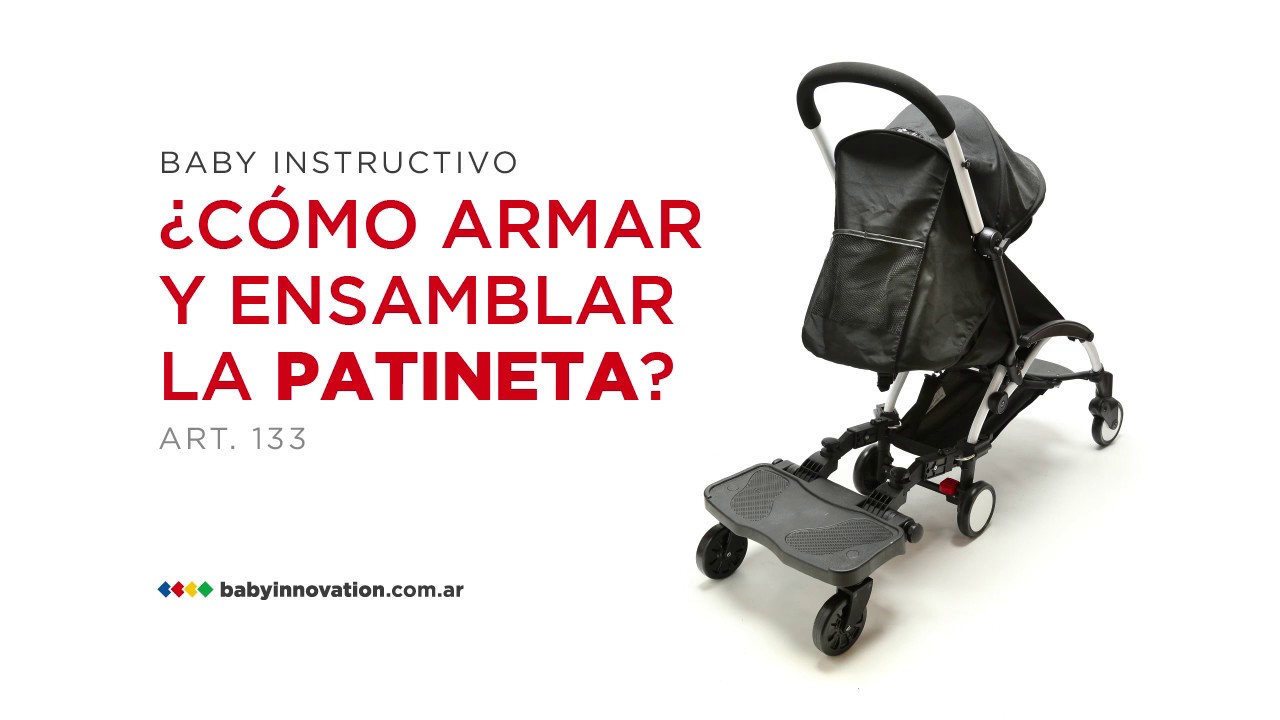 Cómo armar y ensamblar la patineta universal para cochecito - Instuctivos Baby Innovation