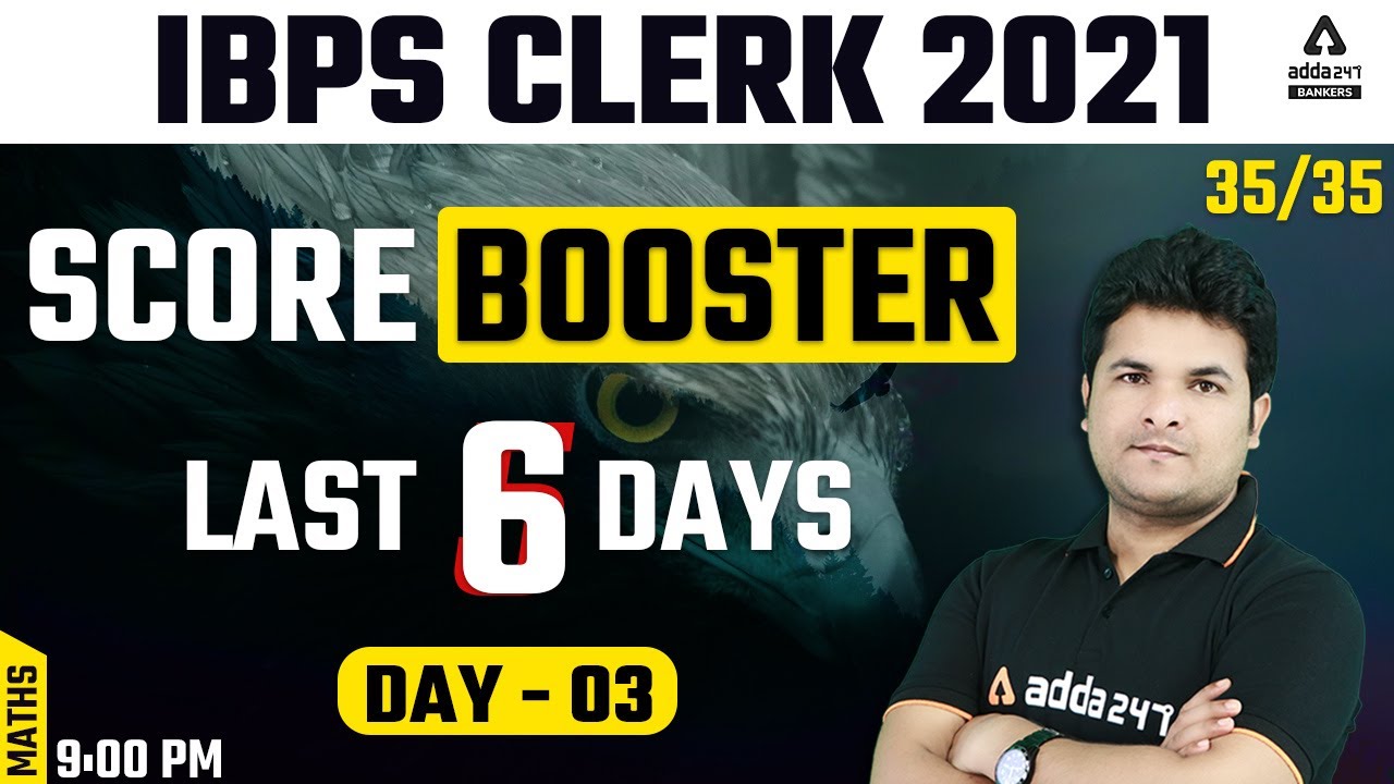 IBPS Clerk 2021 | Maths | Score 35/35 | Score Booster 6 Classes | Day #03