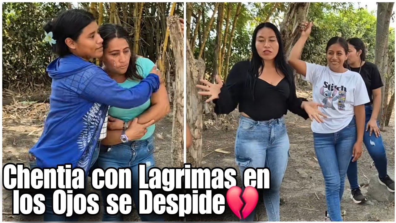 Nadie creia a la chentia pero esto dej&oacute; a todos em shock |llorando se despide de alo chapin