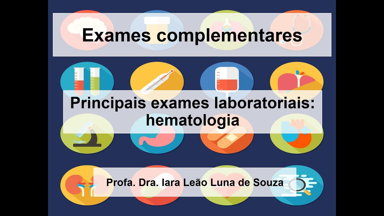 Principais exames laboratoriais: hematologia