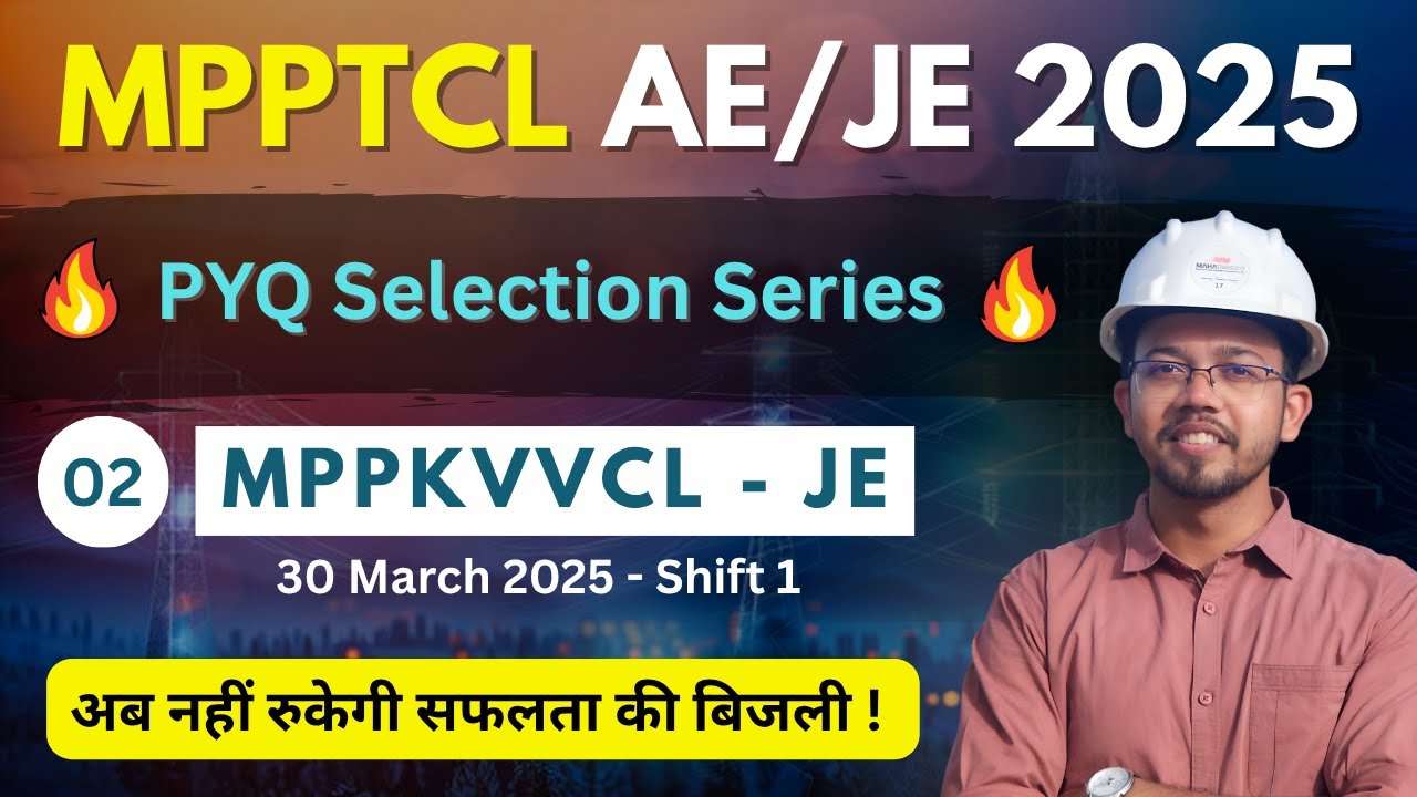 🔌 MPPTCL 2025 Preparation | Lec 2 | MPPKVVCL JE - 30 March 2025 Shift 1