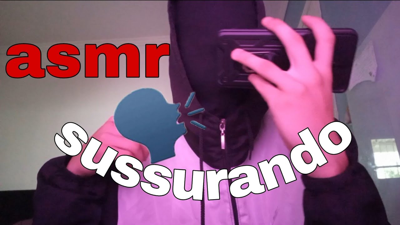 asmr SUSSURANDO!!!