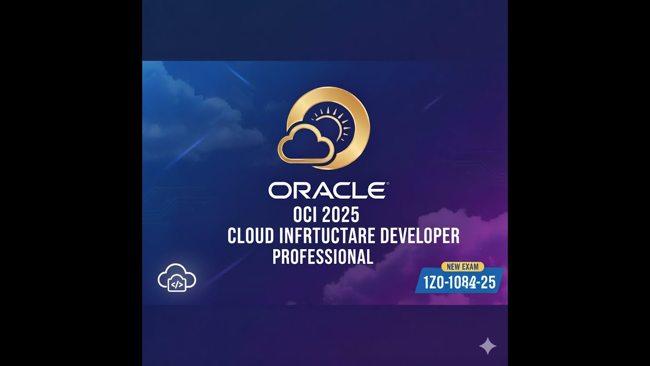 Practice Test - Oracle Cloud Infrastructure 2025 Developer Professional (1Z0-1084-25)