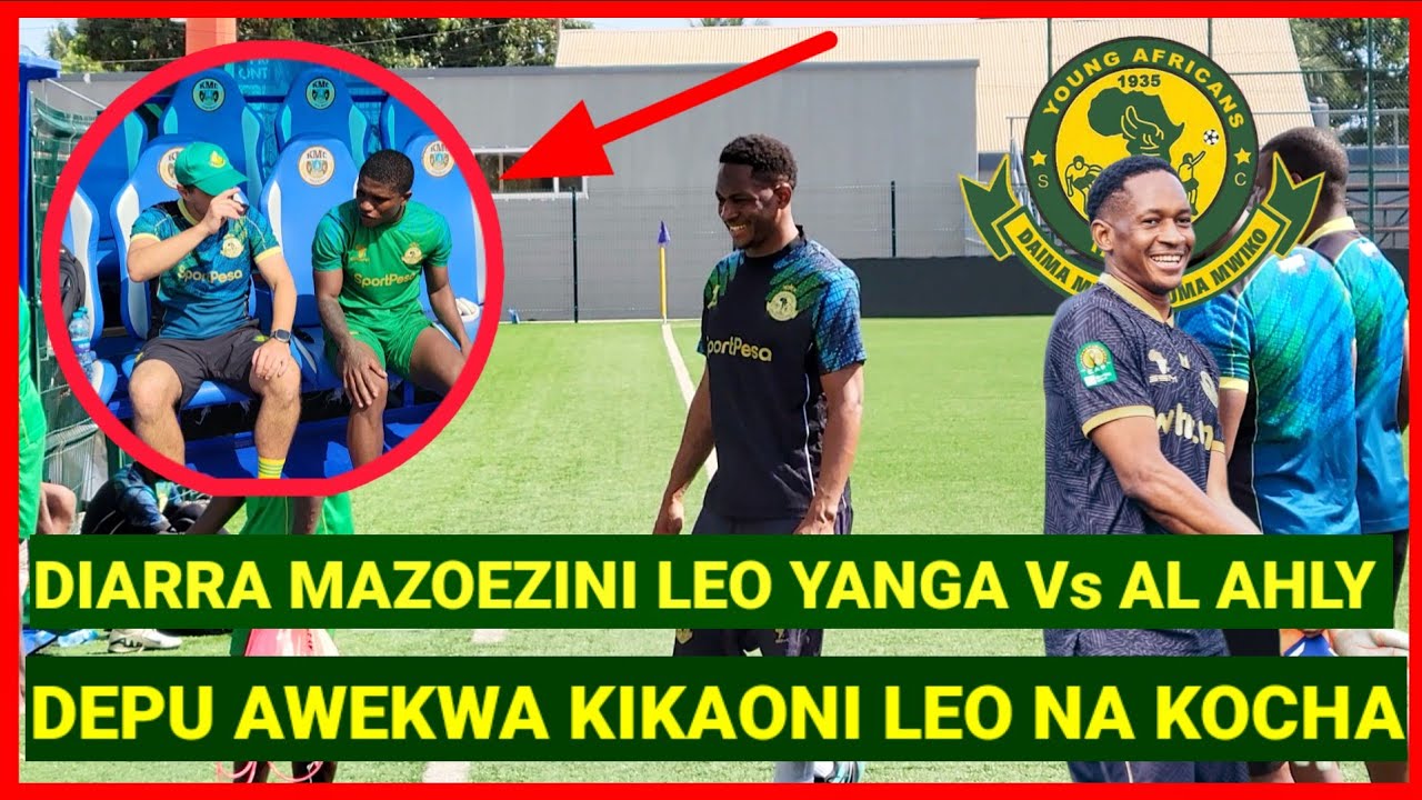 DJIGUI DIARRA AREJEA MAZOEZINI YANGA,TAZAMA ALICHOFANYA KMC COMPLEX,DEPU AWEKWA KIKAO NA KOCHA YANGA