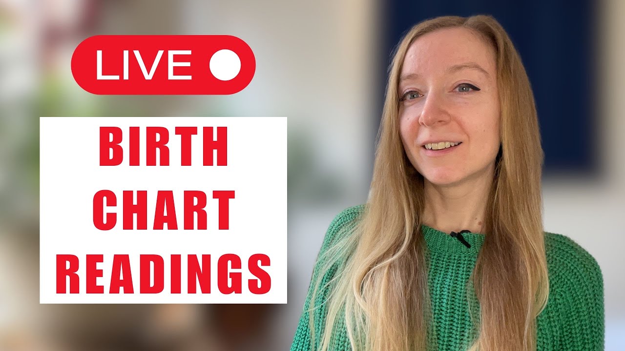 LIVE Birth Chart Readings