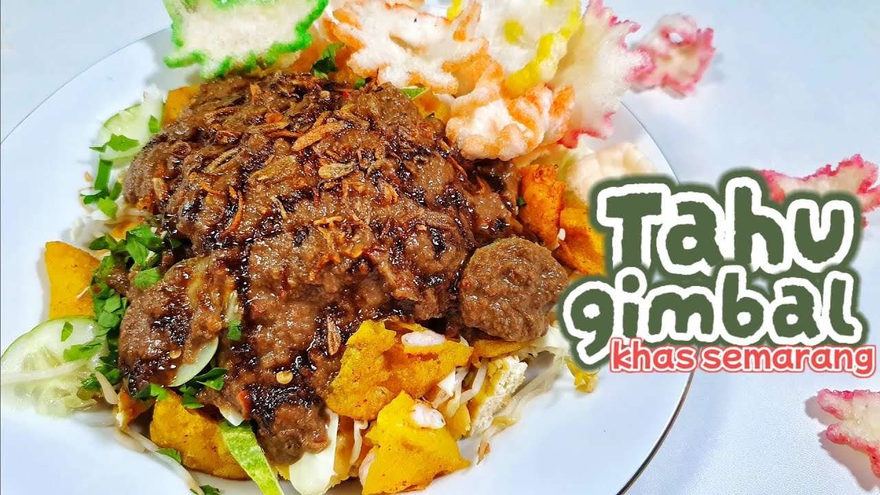 MASIH SATU RUMPUN SAMA TAHU TEK TEK - RESEP TAHU GIMBAL KHAS SEMARANG SUPER MANTUL