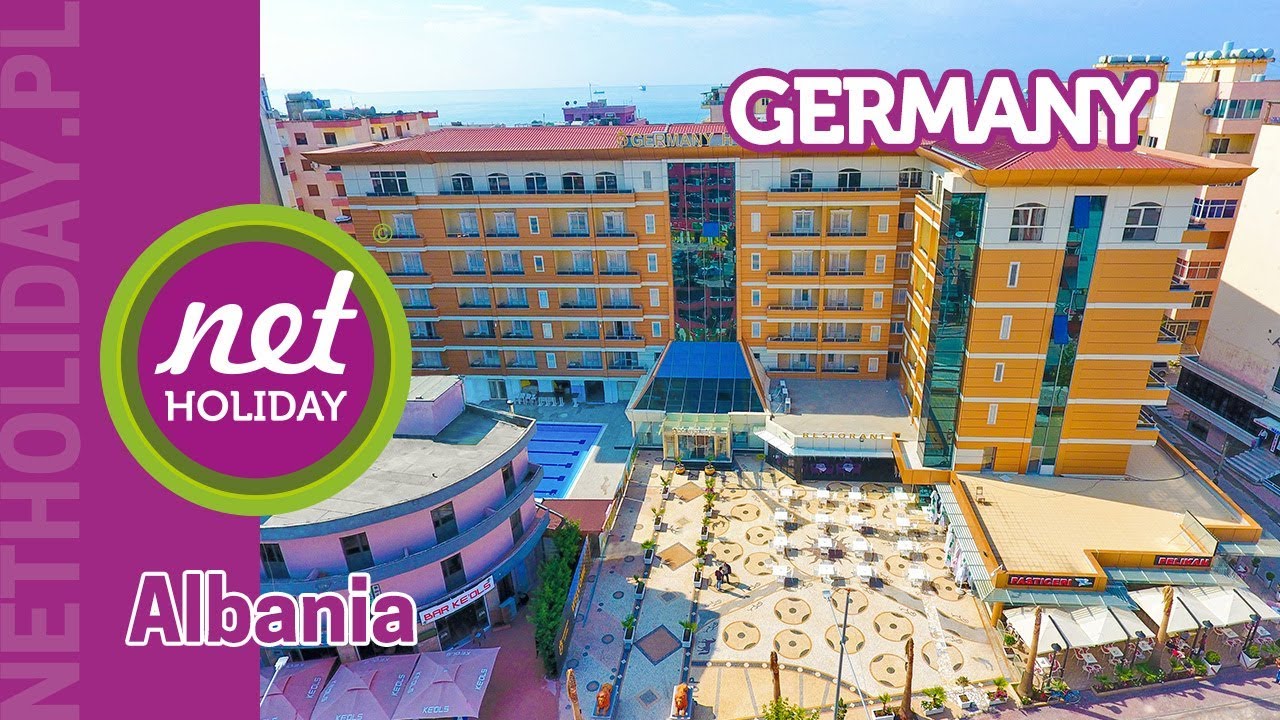 hotel Germany 4,5* NETCLUB - ALBANIA - netholiday.pl