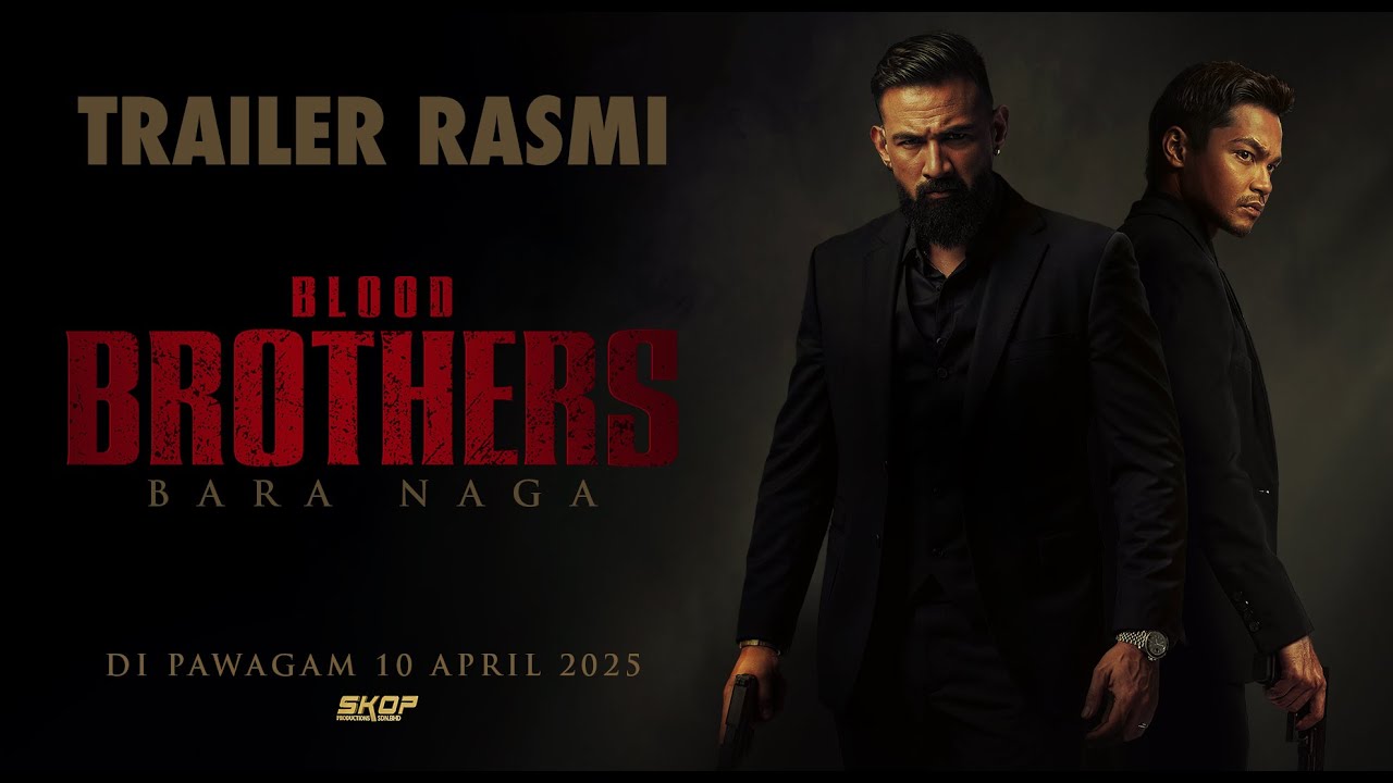 OFFICIAL TRAILER | BLOOD BROTHERS : BARA NAGA