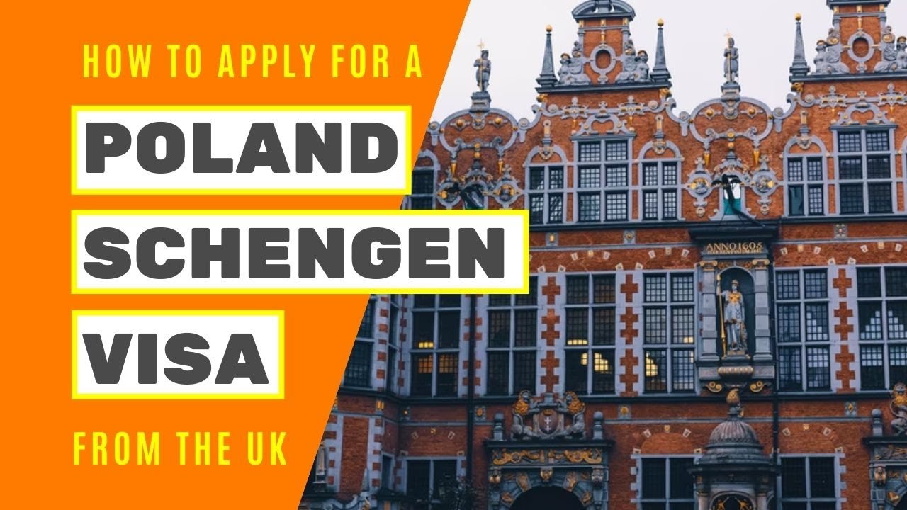 How to Apply for a Poland Schengen Visa from the UK