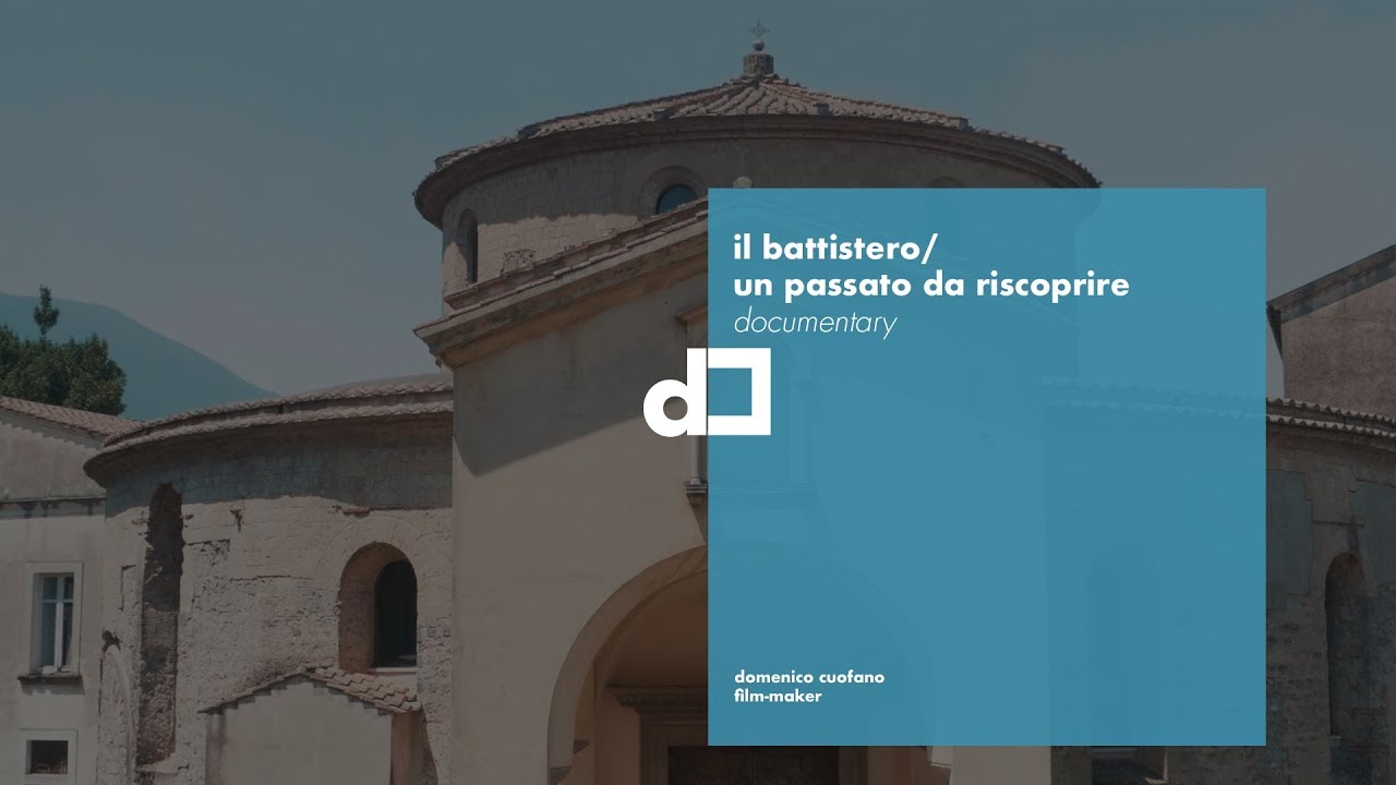 IL BATTISTERO: Un passato da riscoprire