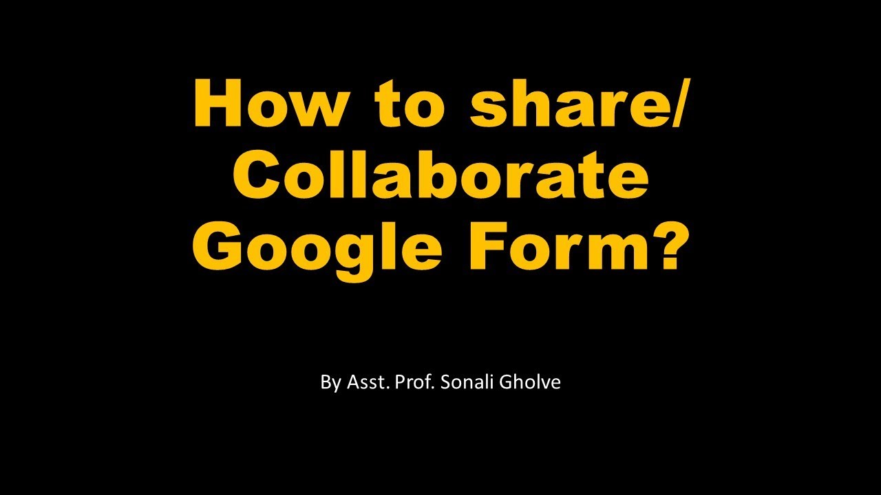How to share or collaborate Google Forms? How to add editor in Google Form?