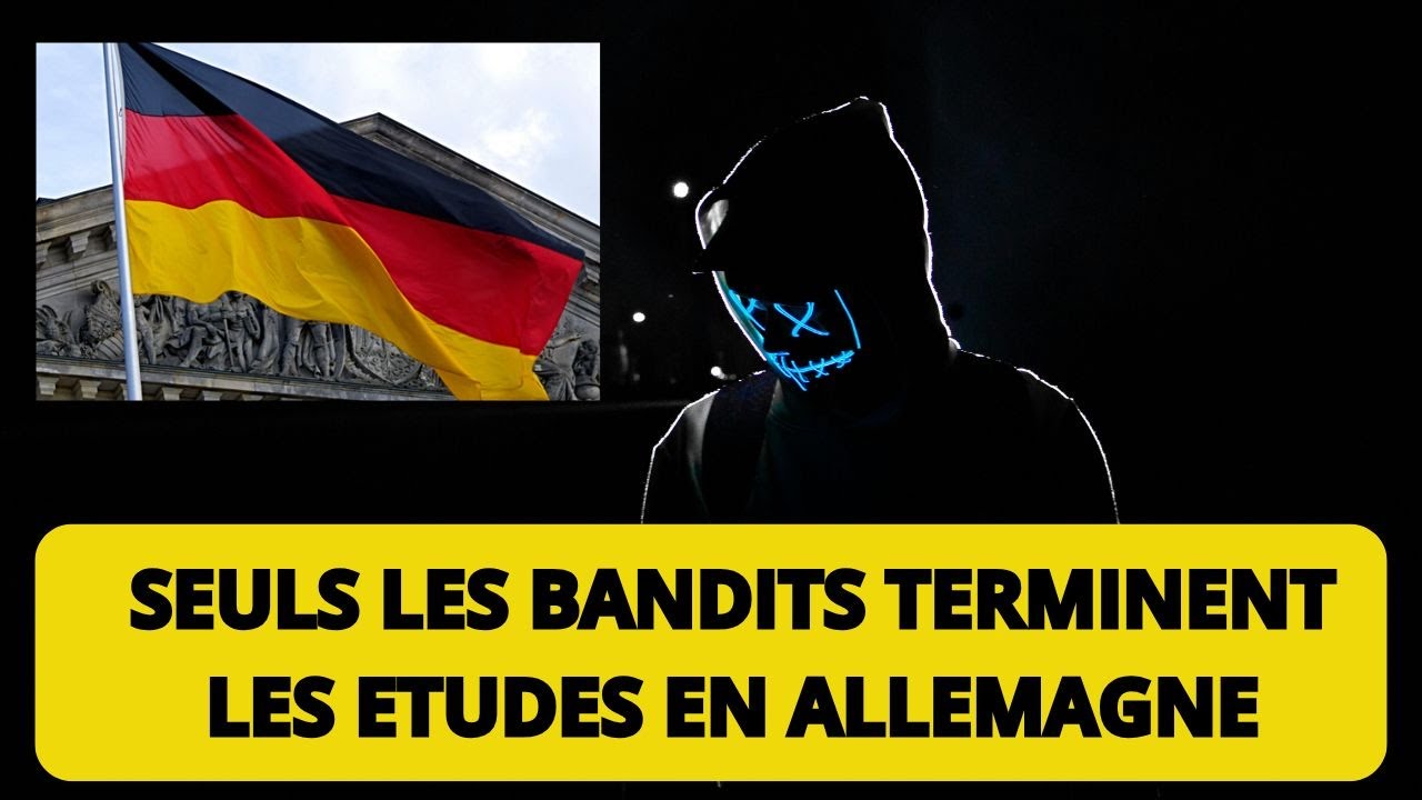 Deviens un bandit pour vite terminer tes études en Allemagne