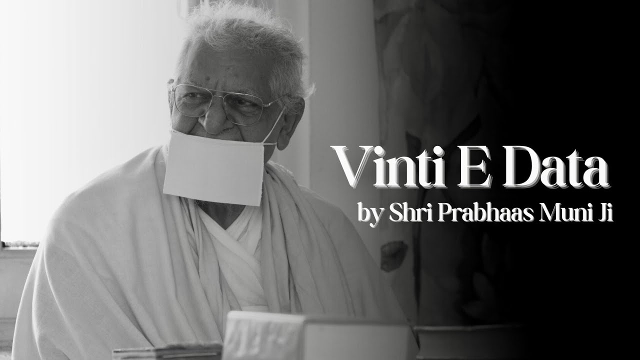 VINTI E DATA || DIKSHA DIVAS SPECIAL || BY SHRI PRABHAAS MUNI JI