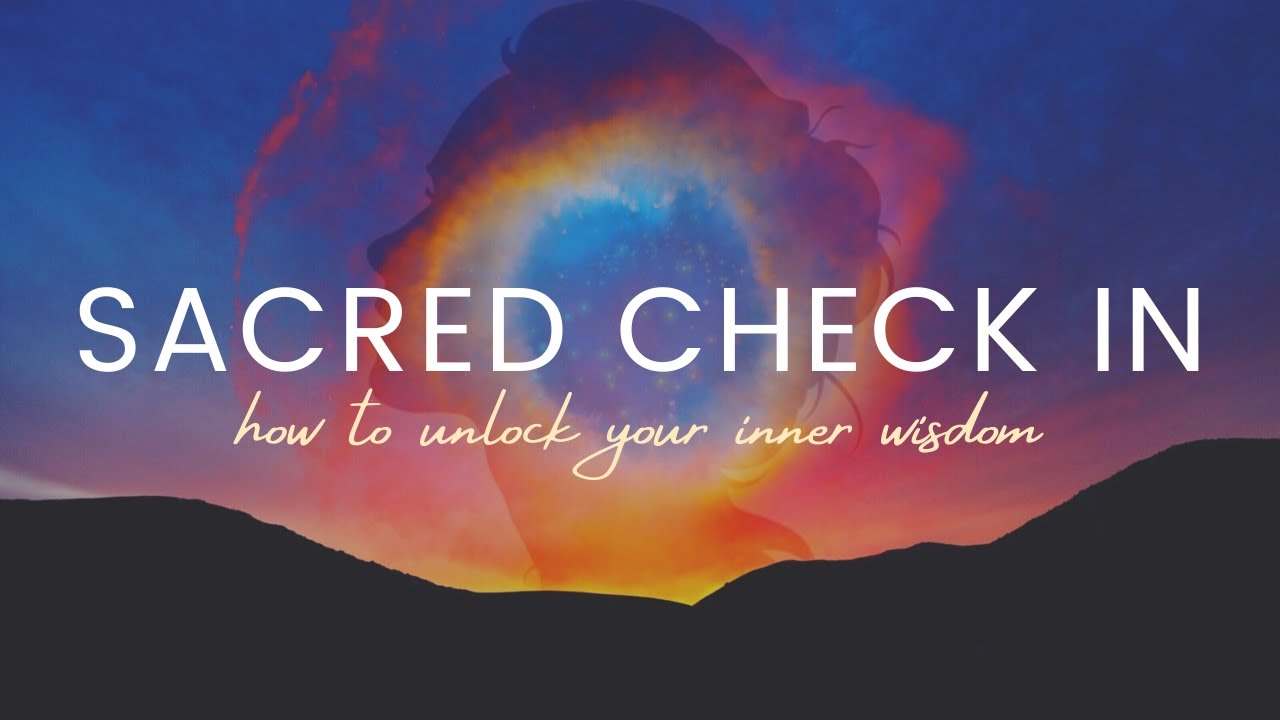 How to Unlock Your Inner Wisdom & Activate Intuition | Sacred Check In Transmission