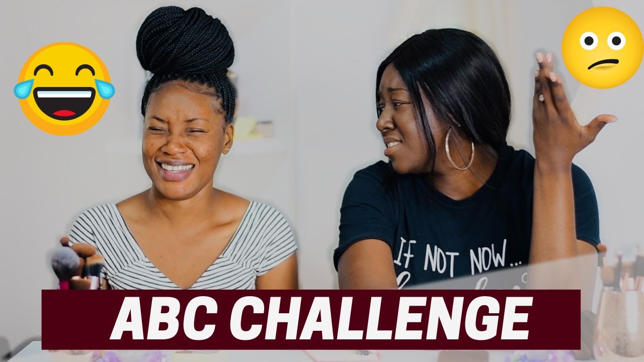 ABC Challenge || Ft Mwaji Kay