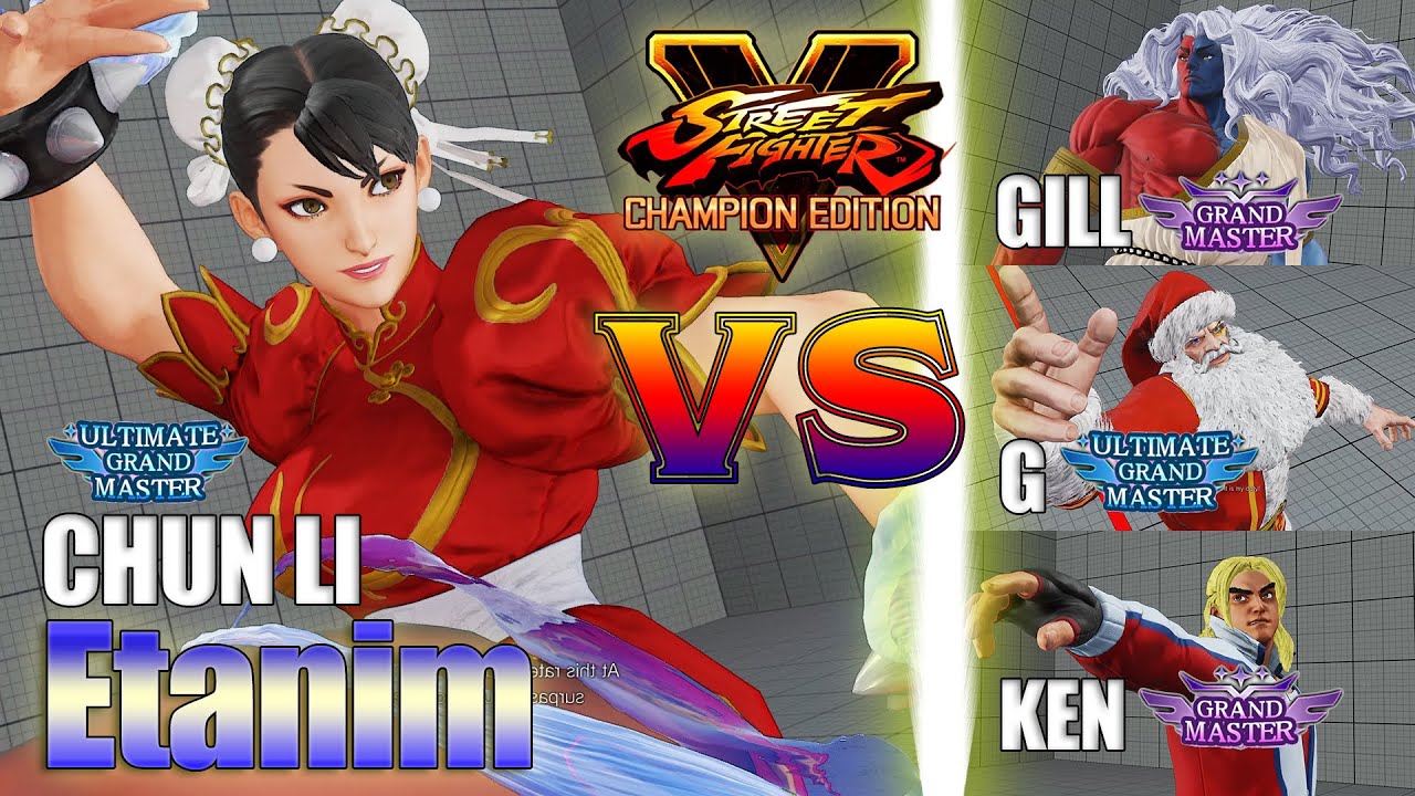 SFV CE 👊🏻 Etanim (Chun Li) vs Gill & Yanai (G) & Ken [season 5]