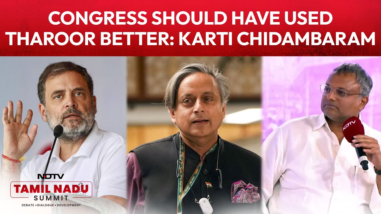 Congress Should Have Used Shashi Tharoor Better: Karti Chidambaram To NDTV