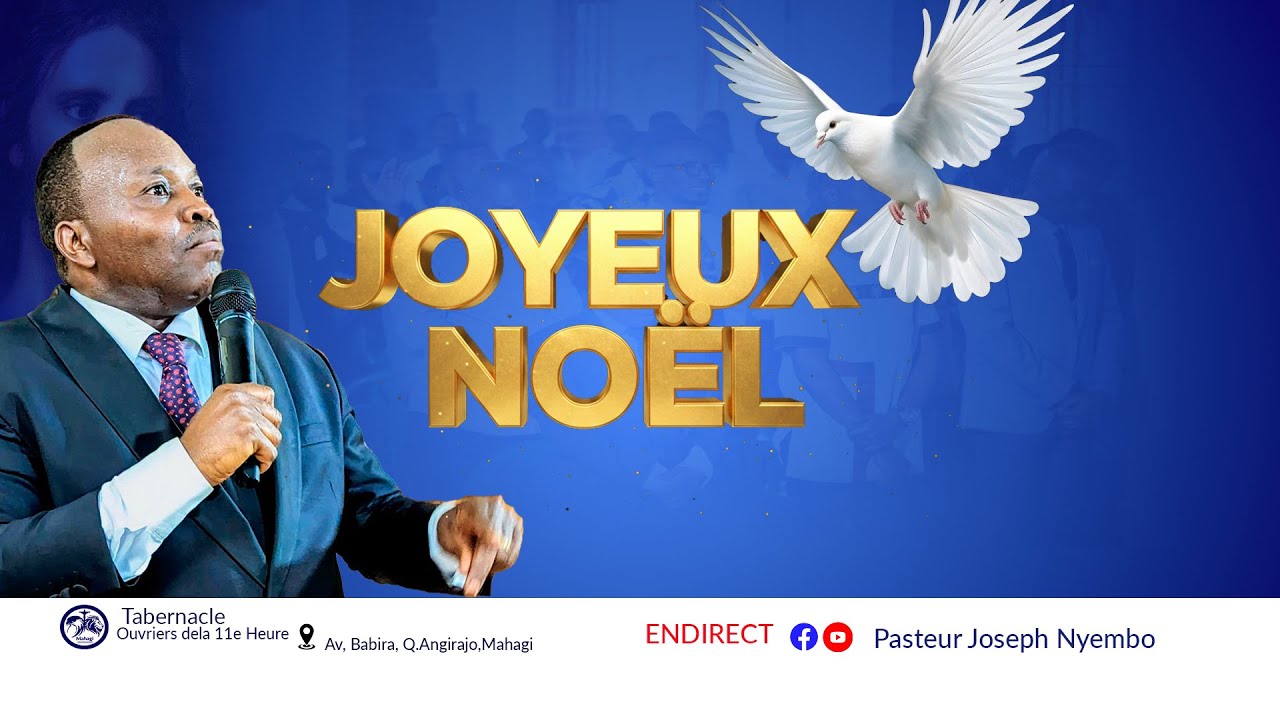 SERVICE DE NOEL 2025 ( LE VERITABLE NOEL)