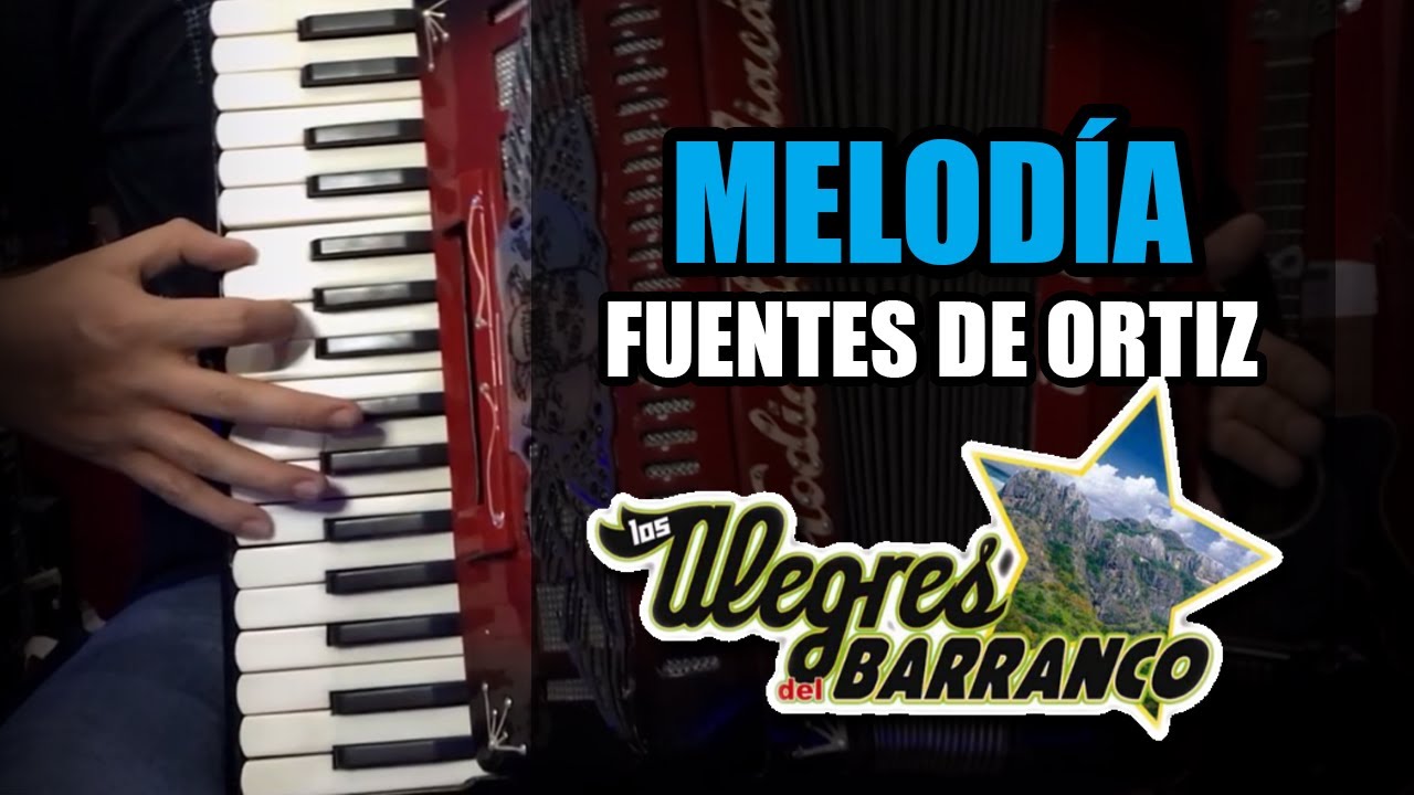 FUENTES DE ORTIZ - Los Alegres del Barranco (TUTORIAL) - Acordeón de Teclas / Piano