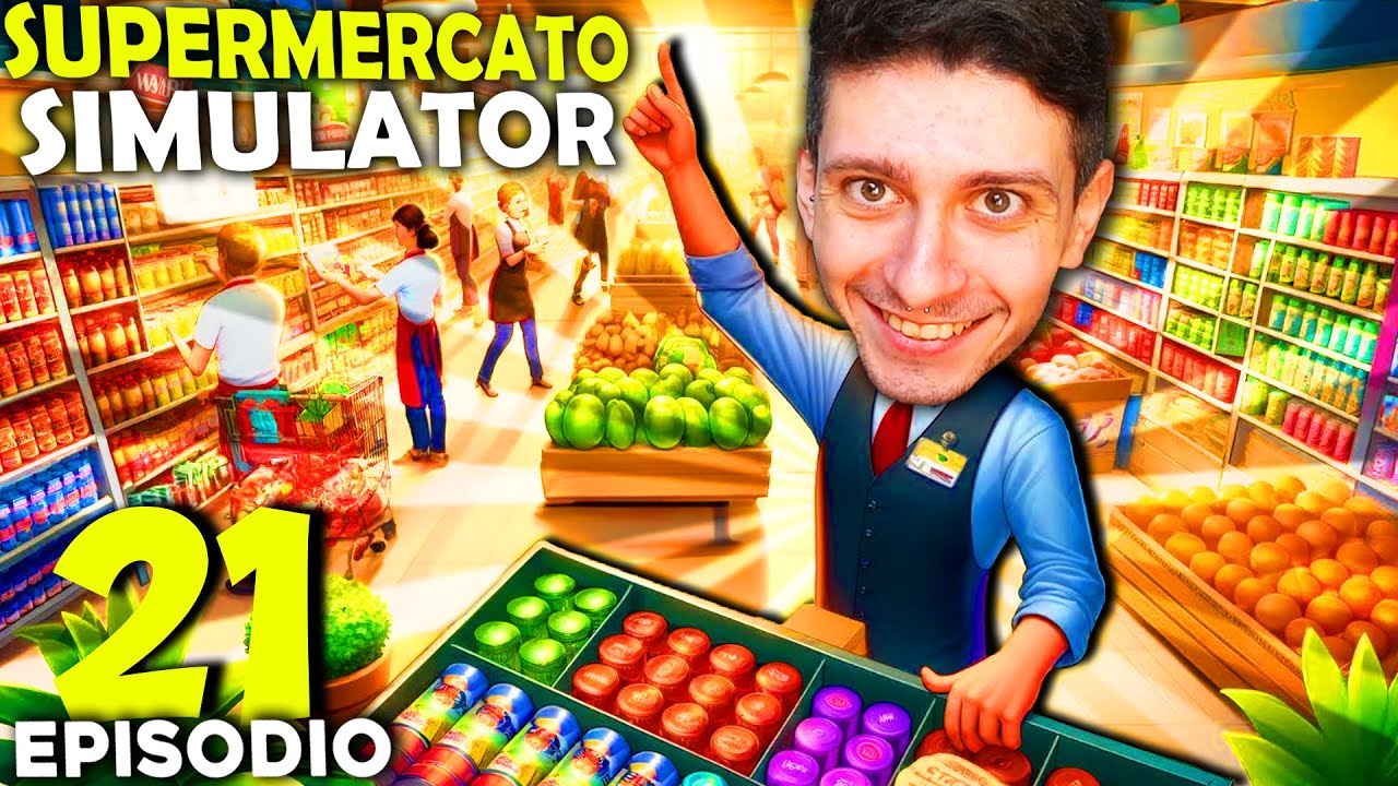 SIMULATORE DI SUPERMERCATO - SPAZIO INFINITO DOPO LE RISTRUTTURAZIONI !! #21