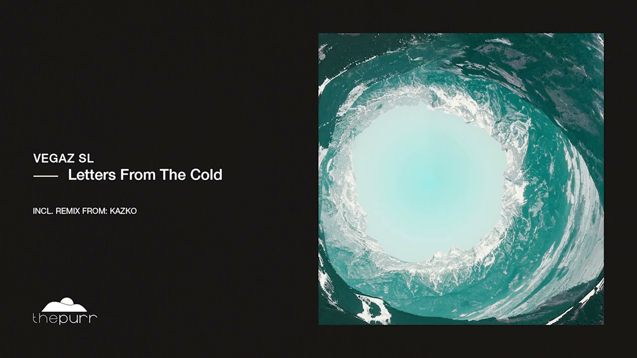 VegaZ SL - Letters From The Cold (KaZkO Remix)