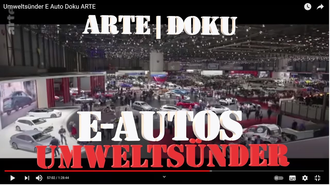 Umwelts&uuml;nder E Autos ? | Doku | ARTE - ReUpload!