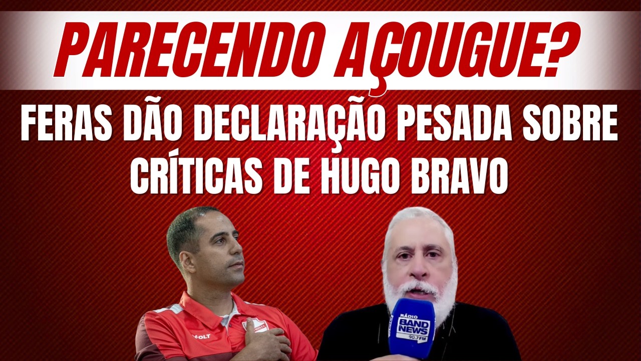Feras analisam crítica polêmica de Hugo Bravo sobre departamento físico do Vila: “forte”