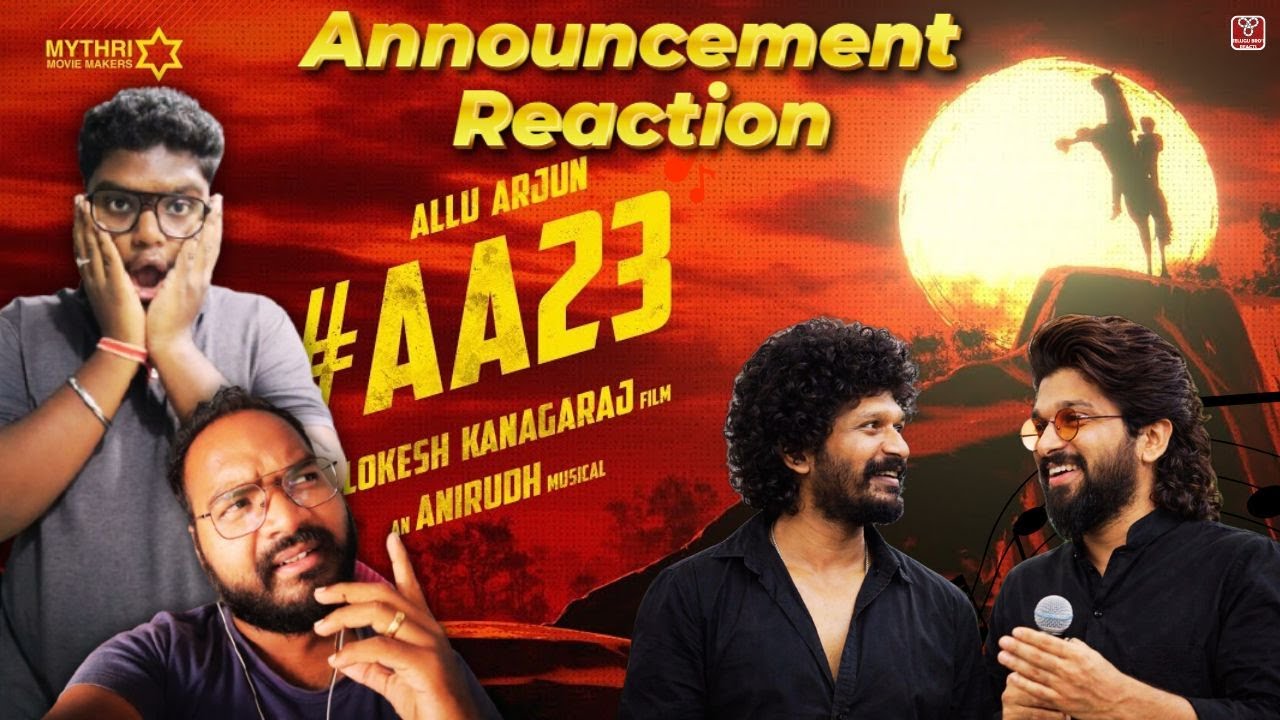 AA 23 Announcement Reaction 🔥 Allu Arjun x Lokesh Kanagaraj = EXPLOSIVE! || TELUGU BRO'S REACTS