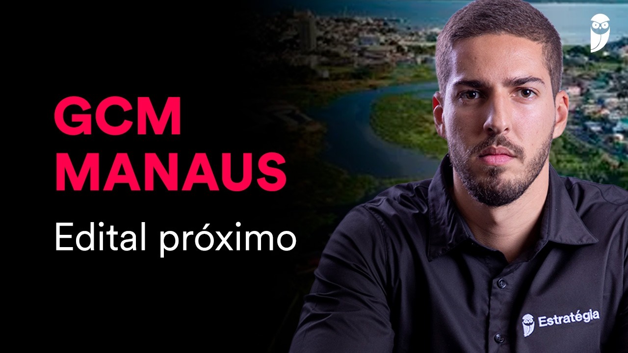 Concurso Guarda de Manaus: Instituto Consulplan é a banca!