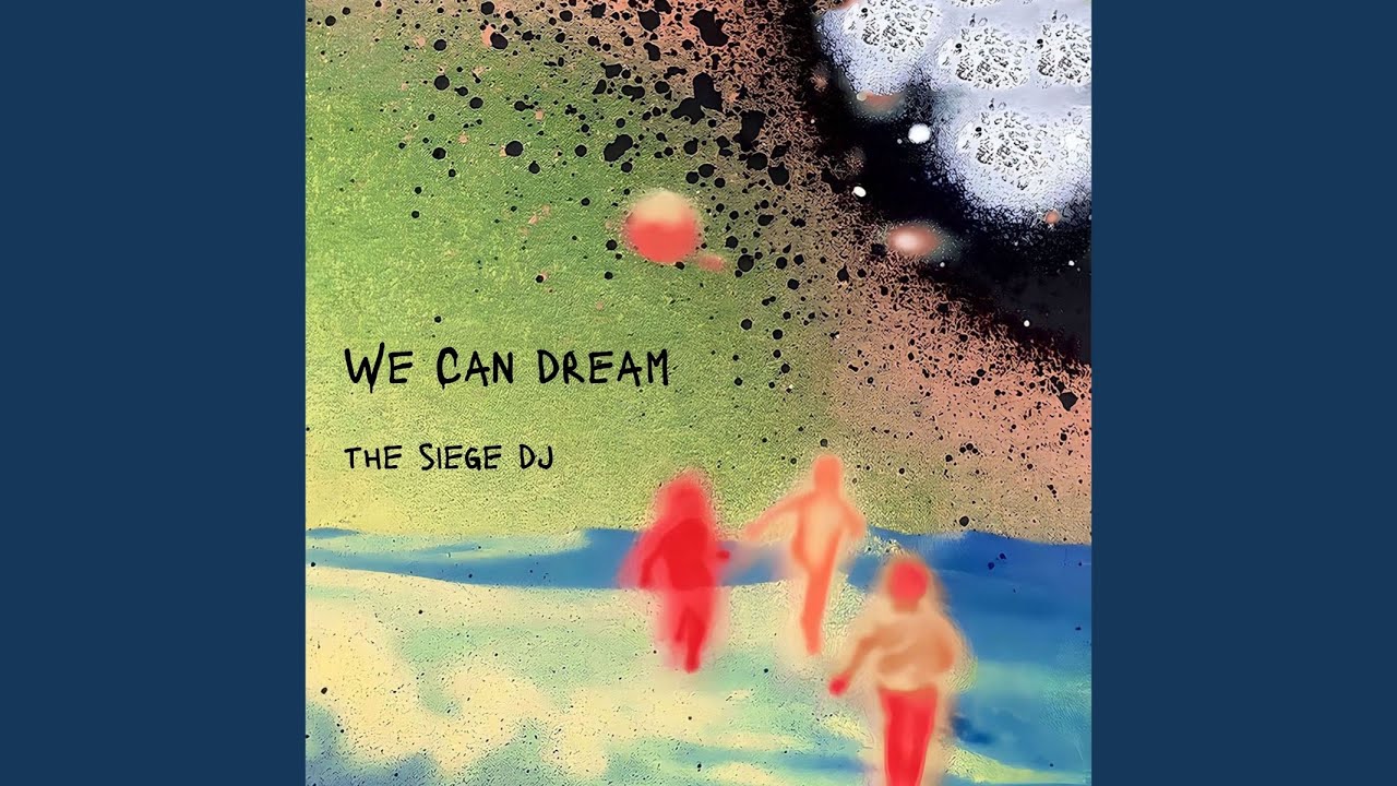 We Can Dream (Extended Version)
