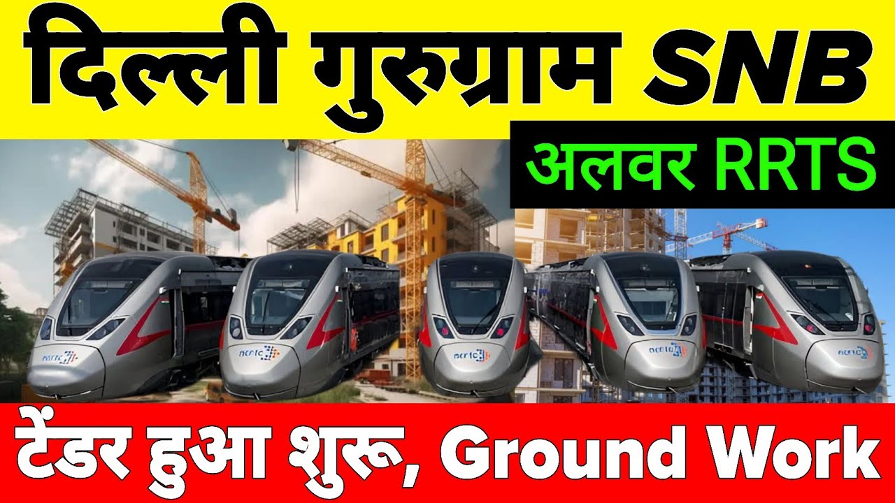 Delhi Gurugram SNB Alwar RRTS Work Start | Rajasthan Rapid Rail Project | 3rd Namo Bharat Corridor 