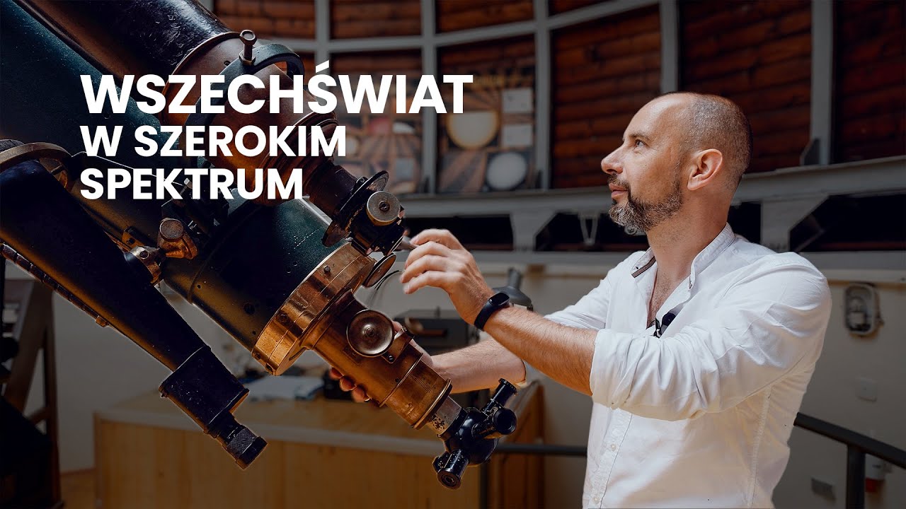 Wszechświat w szerokim spektrum
