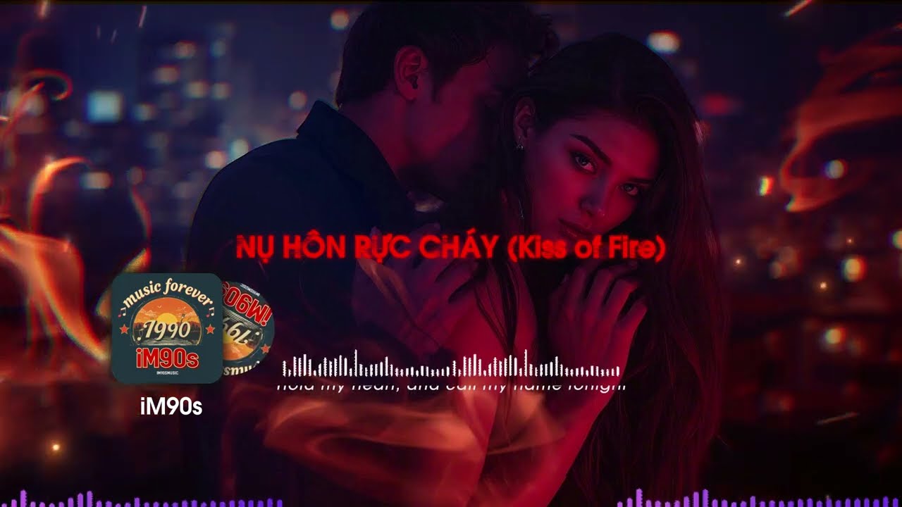 Nụ Hôn Rực Cháy (Kiss of Fire) – Romantic Latin Tango | iM90s Music