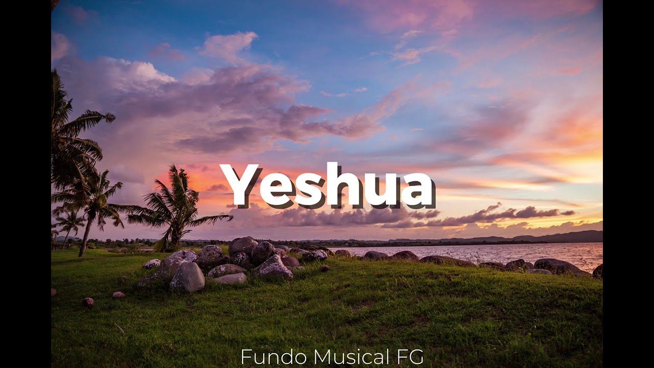 Fundo Musical Yeshua - Piano Adoração 