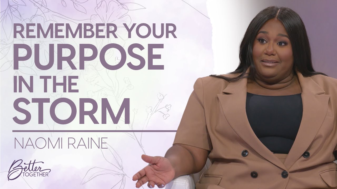 Naomi Raine: Your Gospel Calling Grounds You in the Valleys | Better Together on TBN