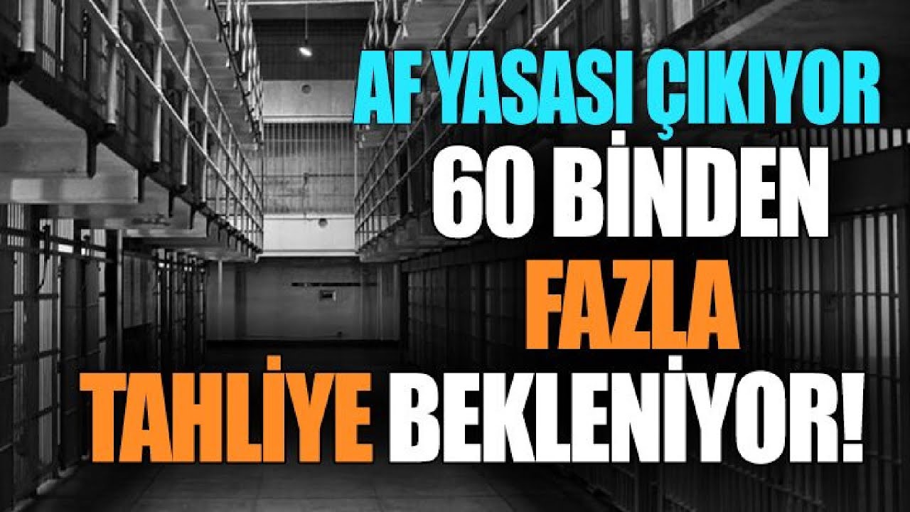 Af Yasasında Son Durum! 2025 Af Yasası Ne Zaman &Ccedil;ıkacak Merak Ediliyor