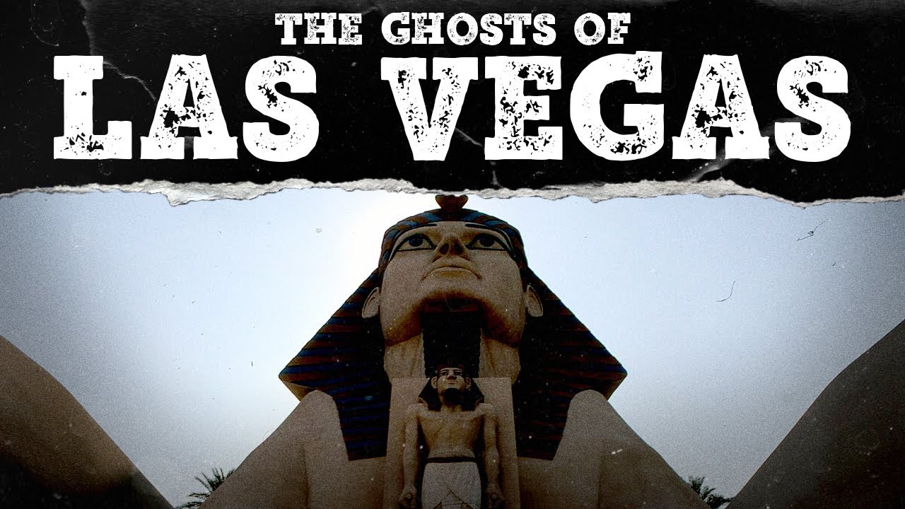 Haunted&nbsp;Las Vegas - Terrifying Hauntings and Ghost Stories
