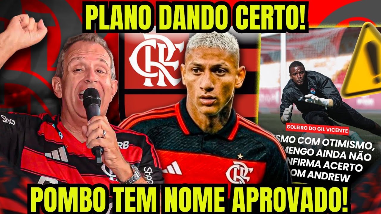 PLANTÃO! FLA PRÓXIMO DE CONFIRMAR NOVO REFORÇO VINDO DA EUROPA! CONTRATAÇÃO DE RICHARLISON APROVADA!